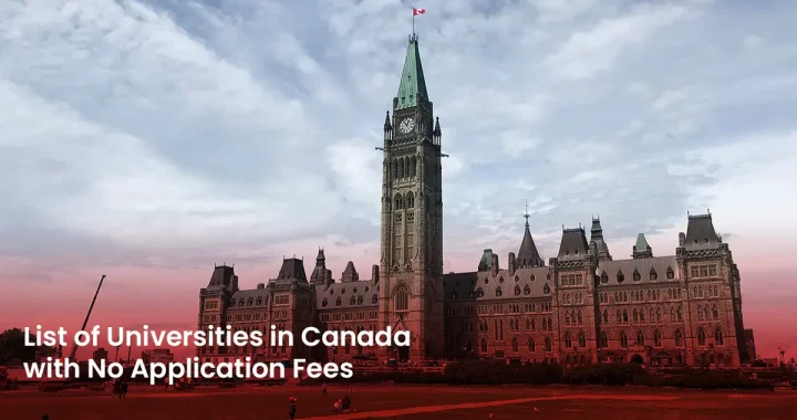 List Of 2024 Canadian Universities Without Application Fees: Apply Here